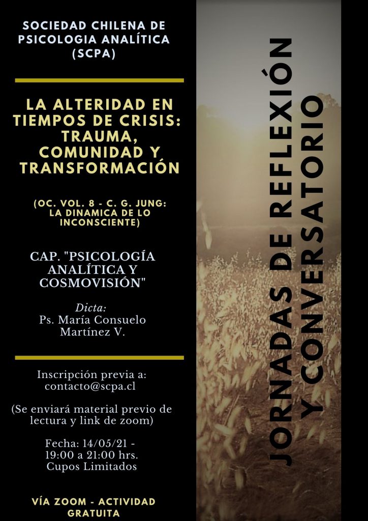 La alteridad en tiempos de crisis: Trauma, Comunidad y Transformación: Psicología Analítica y Cosmovisión